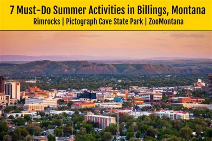Top Billings Montana Activities: A Comprehensive Guide to Adventure and Exploration