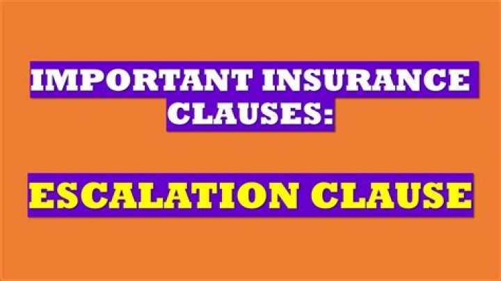 Understanding the Escalation Clause in Insurance: A Comprehensive Guide