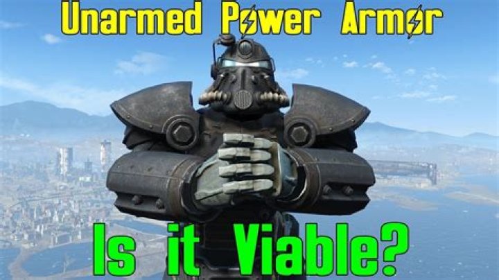 Fallout 4 Unarmed Power Armor: Unlocking the Potential of Melee Combat