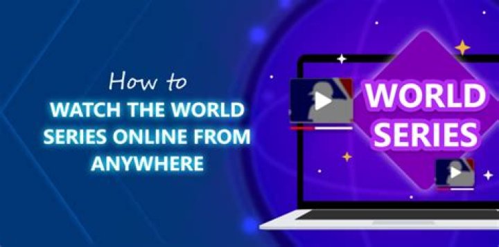 How to Watch the World Series Online: Your Ultimate Guide for Fans