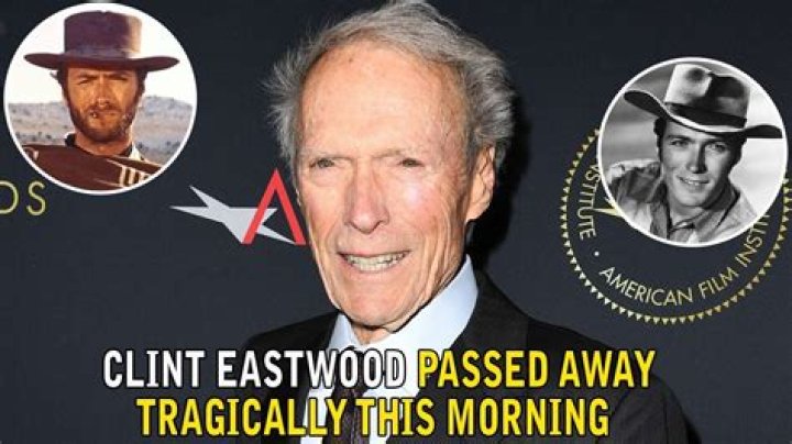 Is Actor Clint Eastwood Dead? Unraveling the Truth Behind the Rumors