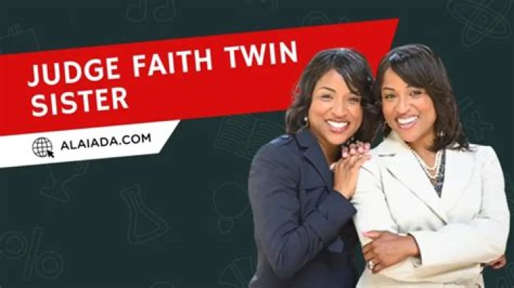 Unveiling the Life of Judge Faith: The Inspiring Journey of Faith Jenkins and Her Twin Sister