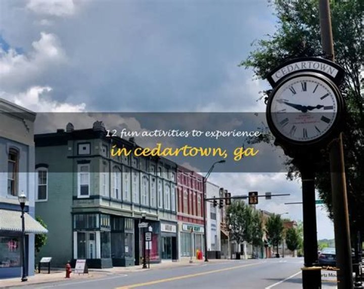 Top 10 Things to Do in Cedartown GA: A Comprehensive Guide